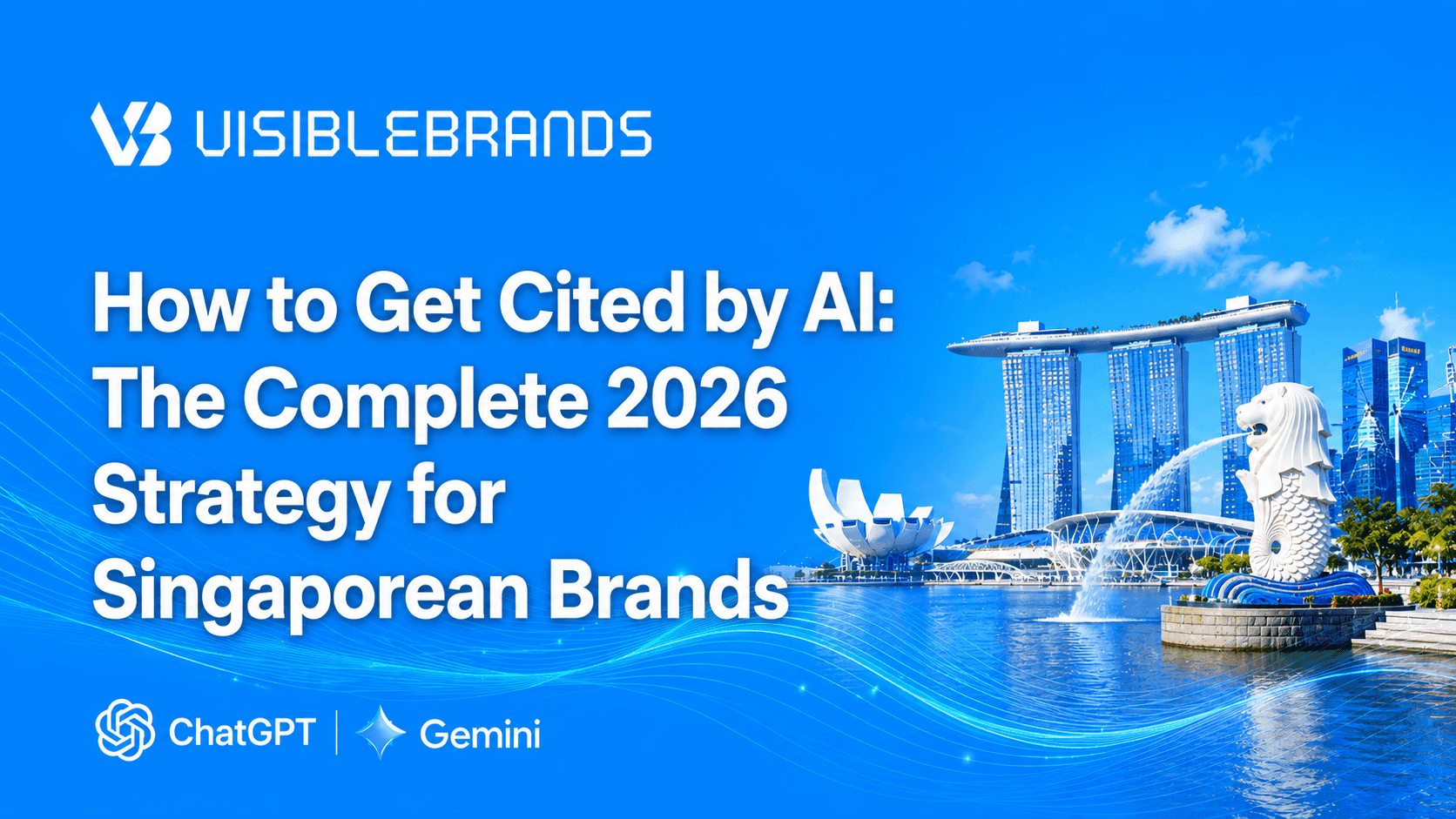 How to Get Cited by AI: The Complete 2026 Strategy for Singaporean Brands